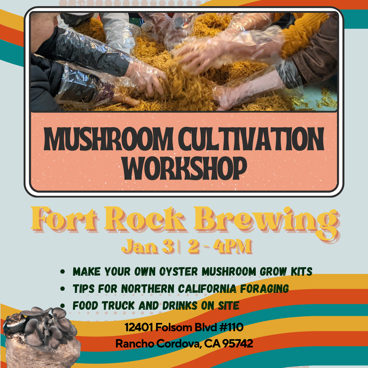 1/3 Mushroom Cultivation Workshop at Fort Rock