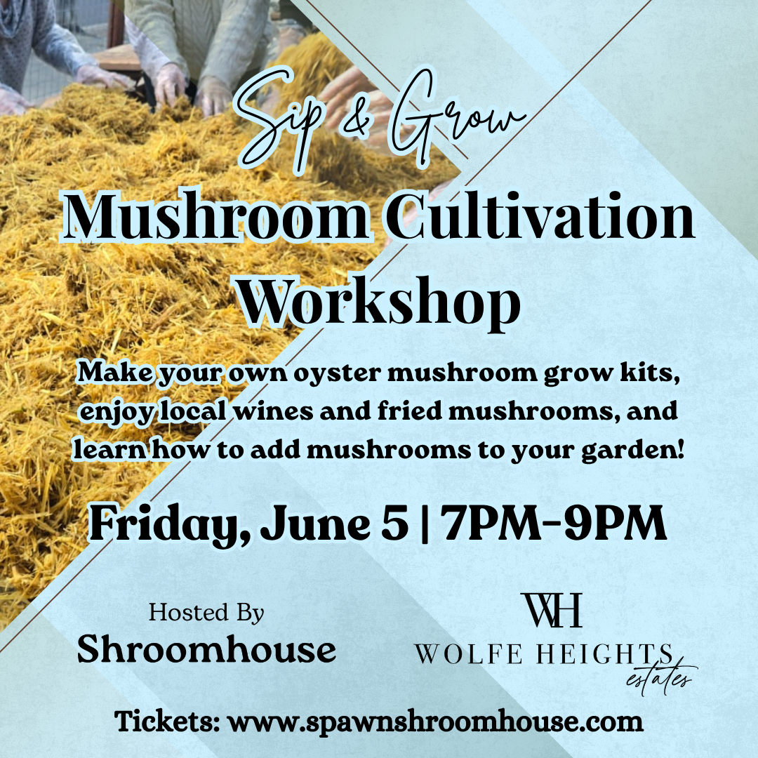 6/5 Mushroom Cultivation Workshop at Wolfe Heights